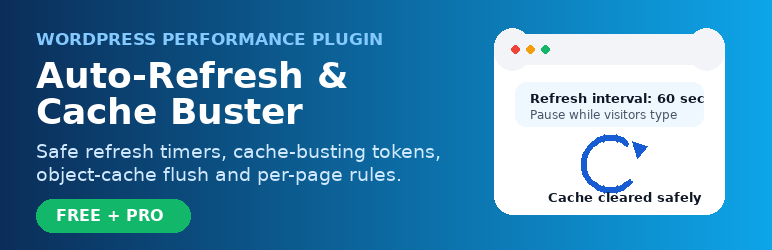 Auto-Refresh & Cache Buster WordPress Plugin